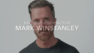 SHOWREEL BRITISH/DUTCH ACTOR MARK WINSTANLEY