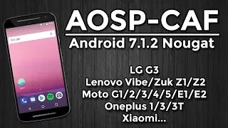 OM AOSP-CAF | Android 7.1.2 Nougat | Pure Android! LG, MOTOROLA, LENOVO, ONEPLUS, XIAOMI...