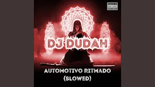 Automotivo Ritmado (Slowed)