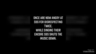 SBS INKIGAYO DISRESPECTING TWICE | ONCEs GET ANGRY