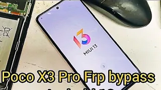 Poco X3 Pro MiUi 13 Frp Bypass/Remove Google Account Lock Without PC New Method 2023 100% working