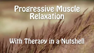 Progressive Muscle Relaxation: An Essential Anxiety Skill #27