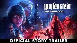 Wolfenstein: Youngblood – Official Story Trailer