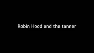 A Minstrel's Music - Robin Hood and the tanner