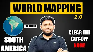 World Mapping: South America | Countries & Capitals | UPSC/SSC/PCS | Geography by Sudarshan Gurjar