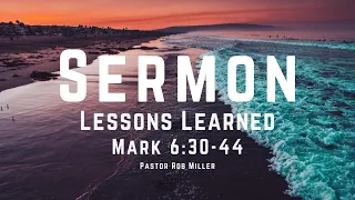 Sermon | Mark 6:30-44