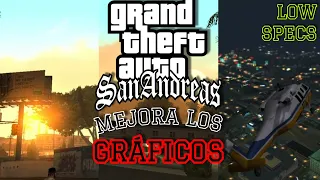 3 Simples Mods Que Mejorarán Los Gráficos De Tu GTA SA Épicamente (BAJOS RECURSOS) | BanXLoq