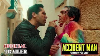 ACCIDENT MAN 2 : HITMANS HOLIDAY - OFFICIAL TRAILER (2022) WATCH TRAILER