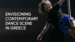 ENVISIONING CONTEMPORARY DANCE SCENE IN GREECE | LECTURE BY STERIANI TSINTZILONI | ONE DANCE WEEK