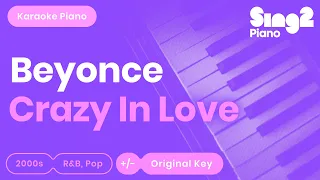 Beyoncé - Crazy In Love (Karaoke Piano)