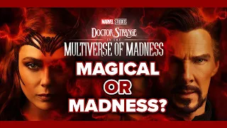 Doctor Strange In The Multiverse of Madness (SPOILER-FREE) Review - Magical or Madness?