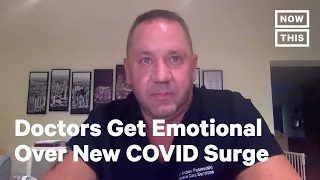 Doctors and Nurses Get Emotional Over New COVID-19 Surge | NowThis