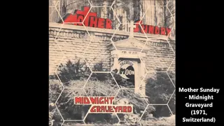 Mother Sunday - Midnight Graveyard + You Don't Understand (1971, Switzerland)