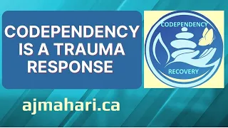 Codependency Is A Trauma Response - Therapy Is The Way To Heal Not 12 Step Groups