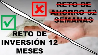 🙅 RETO de AHORRO 52 SEMANAS vs 💪 RETO de INVERSIÓN 12 MESES  | ¡¡¡APLICA PARA CUALQUIER AÑO!!!