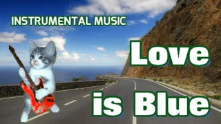 LOVE IS BLUE (L'Amour Est Bleu) by Paul Mauriat and His Orchestra