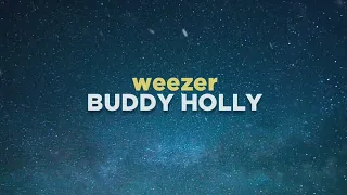 Weezer - Buddy Holly (Lyrics)