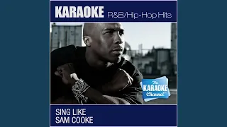 Another Saturday Night (In the Style of Sam Cooke) (Karaoke Version)