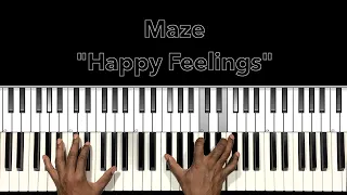 Maze "Happy Feelings" Piano Tutorial