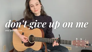 don't give up on me | Andy Grammer cover