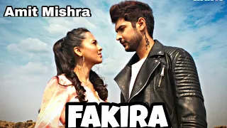 Fakira | Amit Mishra | Latest Hindi Songs 2021 | Fakira song Status | Fakira Song Whatsapp Status