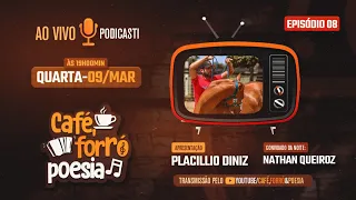 CAFÉ, FORRÓ & POESIA! Episódio 08: NATHAN QUEIROZ