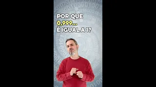 Por que 0,999... é igual a 1?