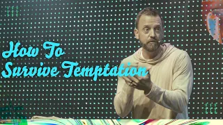 How To Survive Temptation (James 1:13-18)