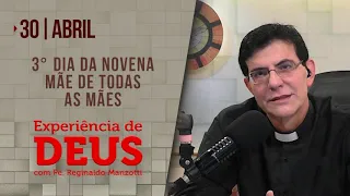 Experiência de Deus | 30-04-2022 | 3º Dia - Mãe de Todas as Mães