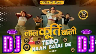 Lal Kurti Bali Tero Naam Batai De Dj - Chakra Bam - Nepali Dj Song 2080 - Mix By Dj Niroj