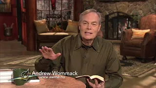 Andrew Wommack - Isten akaratának felfedezése és betöltése 28. rész