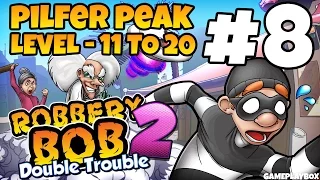 Robbery Bob 2 - Pilfer Peak Level 11-20 Gameplay Video - Part 8 (iOS Android)