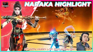 ĐỠ ĐÒN PARRY LOFI DUO HIGHLIGHT - THIÊN PHÚ NỘ SHAYOL WEI | DRAGONAK | NARAKA HIGHLIGHT P145