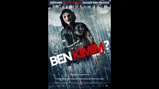 Ben Kimim? (Who Am I) IMDb 7.6 (2014) TÜRKÇE DUBLAJ  720p