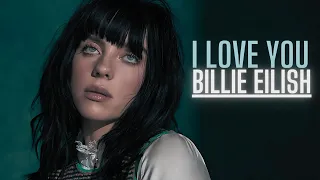 Billie Eilish - i love you | (LETRA/TRADUÇÃO)