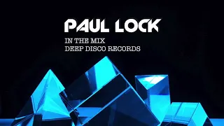 Deep House DJ Set #28 - In the Mix with Paul Lock - (2021)