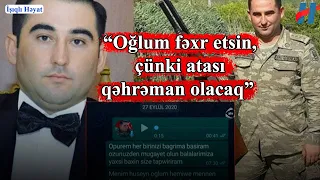 Şəhidin son mesajı görənləri AĞLATDI: “Oğlum fəxr etsin, çünki atası qəhrəman olacaq”