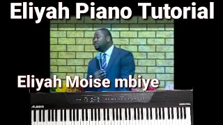 Eliyah Moise mbiye Piano Tuto