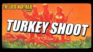 The Lucid Nightmare - Turkey Shoot Review