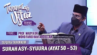 Tanyalah Ustaz (2021) | Tafsir & Tarannum: Surah Asy-Syuura (Ayat 50 - 53) (Sat, Sep 18)