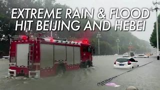 Beijing flood: 20 people dead in Beijing and Hebei after extreme rain and flood hit northern China
