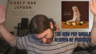 Carly Rae Jepsen - The Loneliest Time REACTION/REVIEW