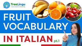 Italian fruit vocabulary pt.1  - Impara con Treelingu 🇮🇹 | Learn Italian naturally