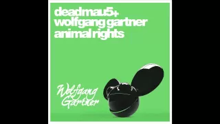 deadmau5 & Wolfgang Gartner - Animal Rights