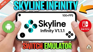 [NEW] Skyline Infinity V1.1 Setup! Best Performance Nintendo Switch Emulator Android
