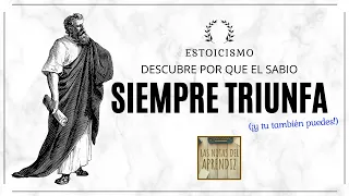 ESTOICISMO | Descubre por qué el Sabio SIEMPRE triunfa | ¡Y cómo lo puedes hacer TÚ TAMBIÉN!