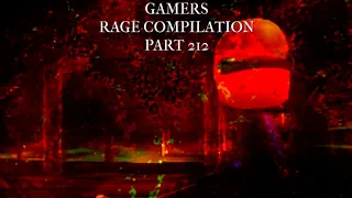 Gamers Rage Compilation Part 212