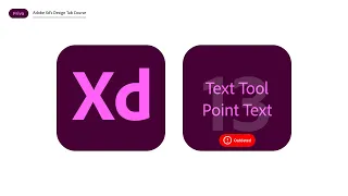 Adobe Xd Text Tool | Point Text (Outdated - Check the Updated Version in the Description)