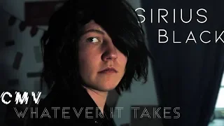 [HP CMV] Sirius Black - Whatever It Takes