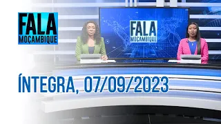 Assista à íntegra do Fala Moçambique 07/09/2023